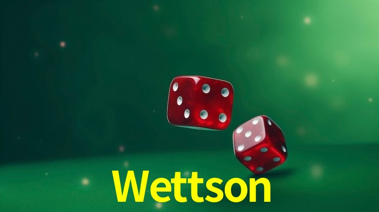 Wettson mobile gaming
